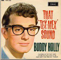 Buddy Holly : That 'Tex-Mex' Sound